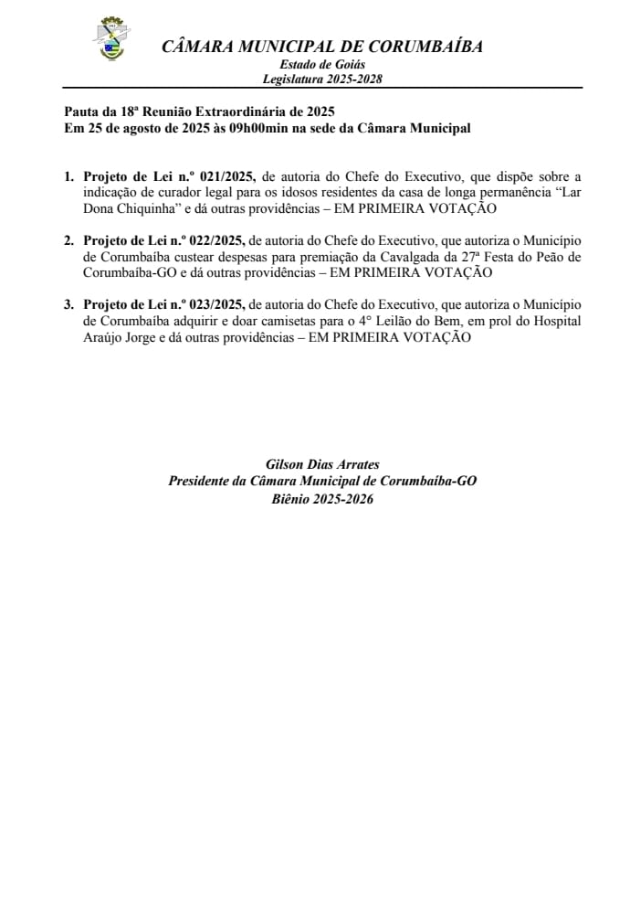📋Pauta da 18ª Reunião Extraordinária da Câmara de Vereadores de Corumbaíba 2025.A reunião acontece dia 25/08/2025 às 10:00hs, na sede da Câmara.Venha traga seus amigos e participe!Esta casa está de portas Abertas para a População.Câmara Municipal Biênio 2025/2026.